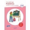 CAHIER PROBLEMES CM2 - CAHIER ELEVE - ED 2023