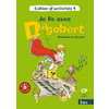 JE LIS AVEC DAGOBERT CP CAHIER 1 ED 2006
