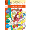 LE BIBLIO BUS N19 CP CE1 CORPS ET SANTE