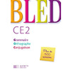 BLED CE2 GRAMMAIRE ORTHO CONJUGAISON