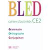 BLED CE2 GRAMMAIRE ORTHO CONJUGAISON