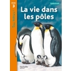 LA VIE DANS LES POLES NIVEAU 3