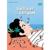 GULLIVER IN LILLIPUT CE2 READING TIME