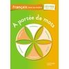 A PORTEE DE MOTS FRANCAIS CE1 CE2 ED 2014
