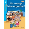 UN VOYAGE BIEN ORGANISE NIVEAU 4
