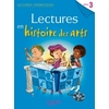 LECTURES THEMATIQUES HISTOIRE ARTS CYCLE 3