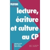 LECTURE ECRITURE ET CULTURE AU CP