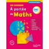 LE NOUVEL A PORTEE DE MATHS CM1 ED 2015