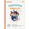 ECOCITOYENS DURABLES CM1 CAHIER ELEVE ED 2022