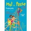 MOT PASSE FRANCAIS CM2 - GUIDE PEDAGO - 2018