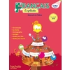FRANCAIS EXPLICITE CM2 - LIVRE ELEVE - 2018