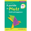 N.A PORTEE MOTS CE1 - GUIDE PEDA - ED. 2019