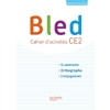 BLED CE2 - CAHIER L ELEVE - EDITION 2017