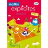 MATHS EXPLICITES CM2 - CAHIER ELEVE - ED 2021