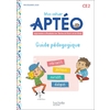 APTEO CE2 - GUIDE PEDAGOGIQUE - ED 2022