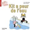 KIT ET SIAM CP KIT A PEUR DE L EAU ALB 3 2023