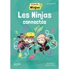 FAMILLE NINJAS NINJAS CONNECTES ALBUM 25