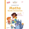 POCHETTE MATHS CP ATELIERS GUIDE ED 2025