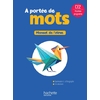 NOUVEL A PORTEE MOTS CE2 LIVRE ELEVE ED2025