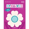 DYNA-VOC CE2 CAHIER ELEVE ED 2025