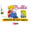 Bulle Méthode de lecture CP 2008 Affichettes de mots repères