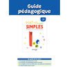 Maths super simples -  CP - 2023 - Guide pédagogique