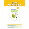 Maths super simples -  CE1 - 2023 - Guide pédagogique