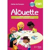 Alouette - Français CM1 - 2023 - Cahier - élève
