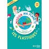 Mission ma planète - EDD - Les Plastiques CM1-CM2 - 2024 - Pochette - Classe