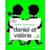 Daniel et Valérie - Cahier d'exercices 3 - CP