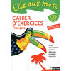 L'île aux mots - Cahier d'exercices - CE2