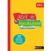 L'Atelier de vocabulaire - Cahier d'entrainement - CE2