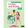Un jour une dictée CM1 - Cahier élève