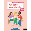 Un jour une dictée CM2 - Cahier élève