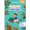 J'apprends à rédiger - Cahier d'activités CM2