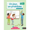 Un jour, un problème - Cahier de l'élève CM1