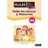 MHM - Guide des séances + Ressources MS