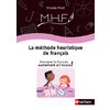 MHF - Guide de la méthode - Enseigner le français autrement à l'école !