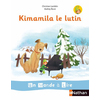 Un monde à lire - Série blanche - Album 1 CP - Kimamila le Lutin