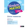 Tandem Maths - Fichier ressources CM1