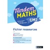 Tandem Maths - Fichier ressources CM2