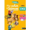 Séances animées - Mon cahier de sciences CM2
