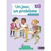 Un jour, un problème - Cahier de l'élève CP