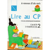Lire au CP - Cahier exercices 2 - CP