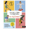 L'EPS à l'école maternelle - PS-MS-GS - Les équilibres