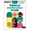 PRENDRE SA PREMIÈRE CLASSE EN MAIN