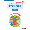 Mon année de francais - CE1 - Guide pédagogique - Programme 2025