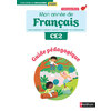 Mon année de francais - CE2 - Guide pédagogique - Programme 2025