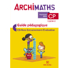Archimaths CP (2016) - Guide pédagogique avec CD-Rom