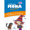 Je lis avec Mona et ses amis CP - Cahier d'écriture